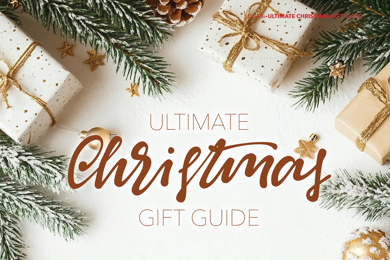CityLife Ultimate Christmas Gift Guide - CityLife Media Cairns